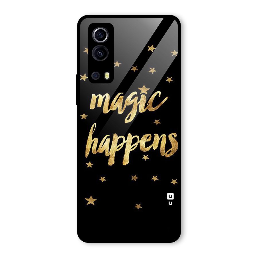 Magic Happens Glass Back Case for Vivo iQOO Z3