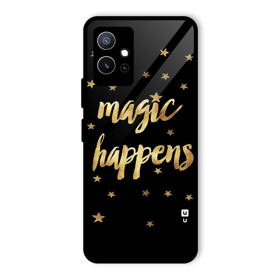 Magic Happens Glass Back Case for Vivo iQOO Z6