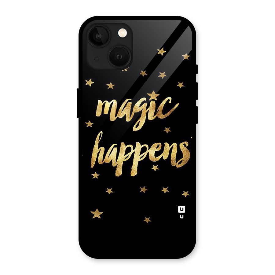 Magic Happens Glass Back Case for iPhone 13