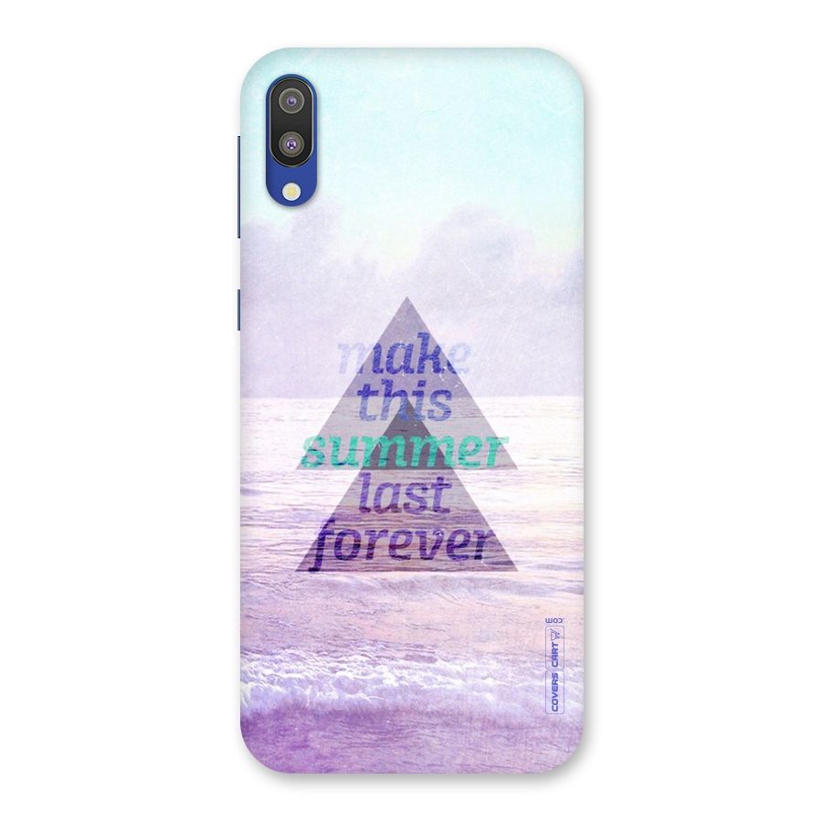 Make This Summer Last Forever Back Case for Galaxy M10