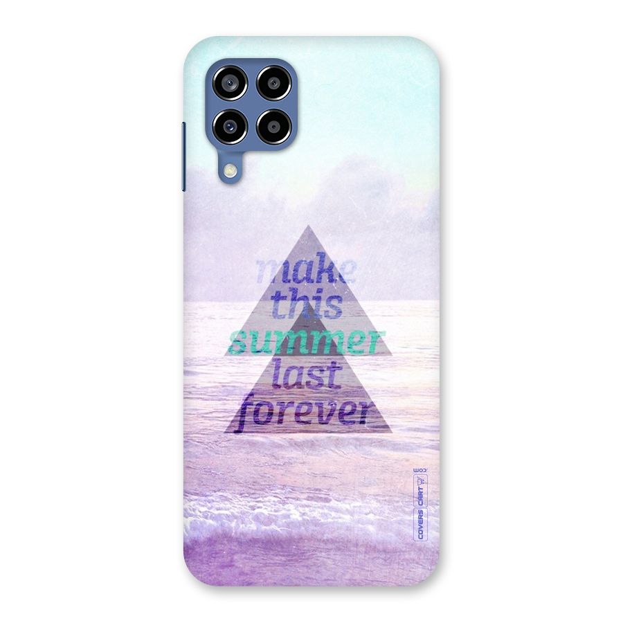 Make This Summer Last Forever Back Case for Galaxy M53 5G