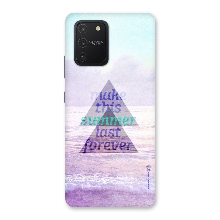 Make This Summer Last Forever Back Case for Galaxy S10 Lite