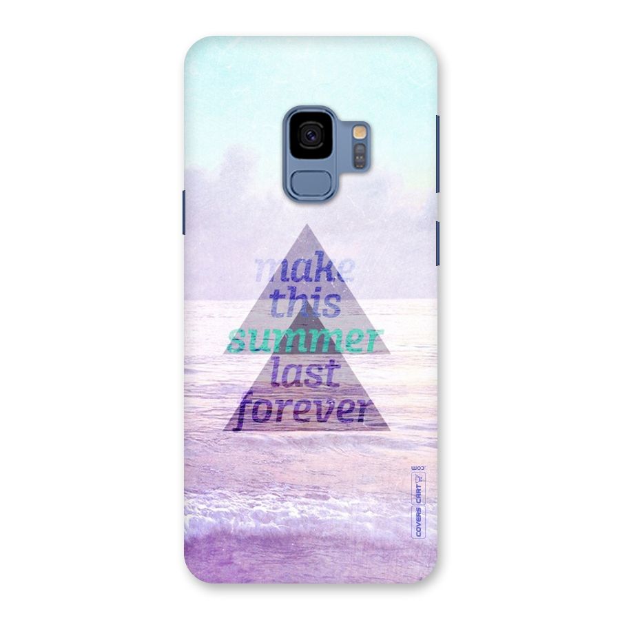 Make This Summer Last Forever Back Case for Galaxy S9