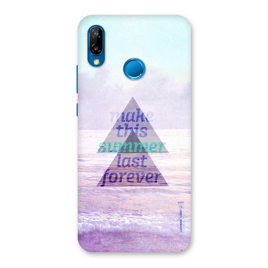 Make This Summer Last Forever Back Case for Huawei P20 Lite