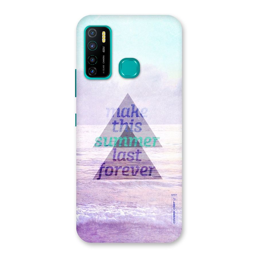 Make This Summer Last Forever Back Case for Infinix Hot 9 Pro