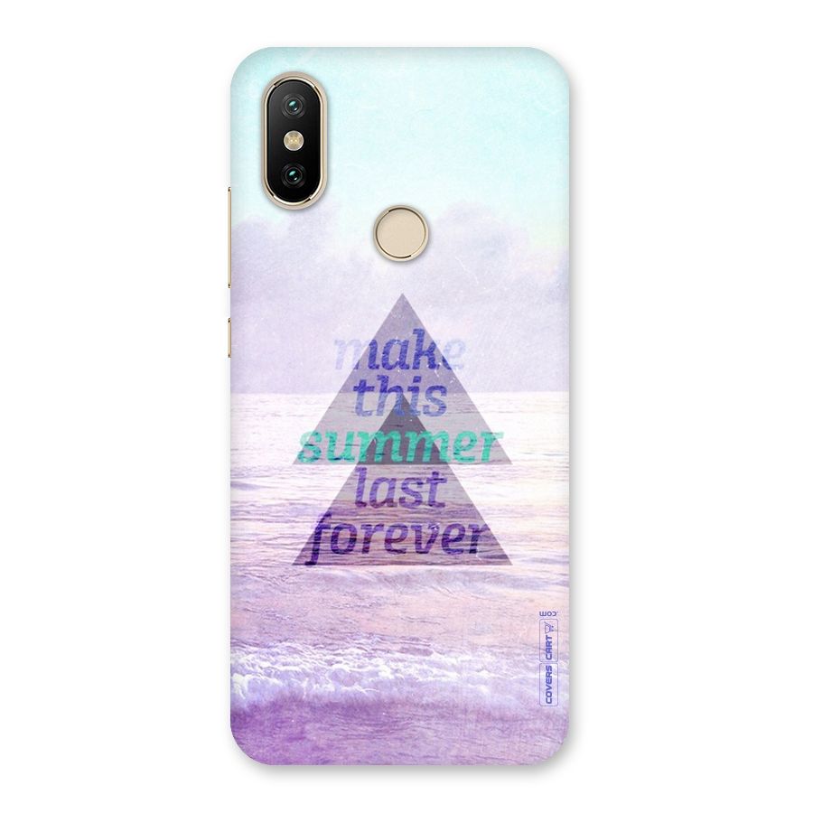 Make This Summer Last Forever Back Case for Mi A2