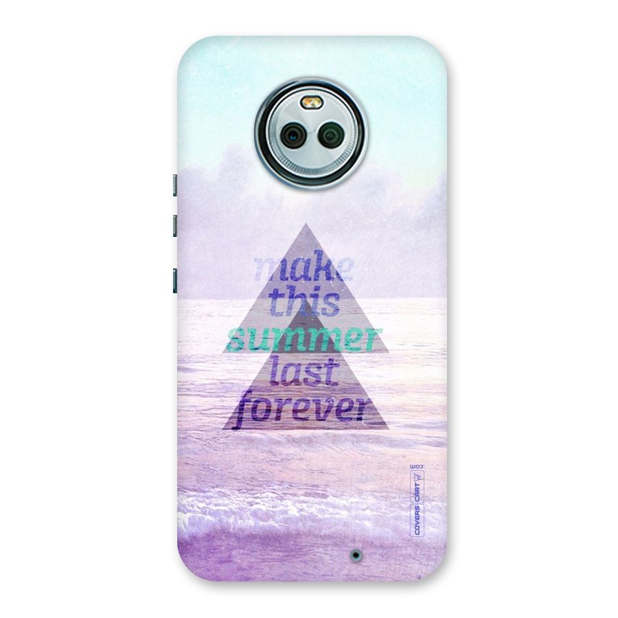 Make This Summer Last Forever Back Case for Moto X4
