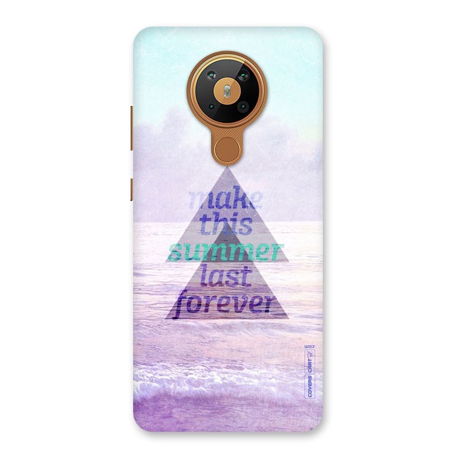 Make This Summer Last Forever Back Case for Nokia 5.3