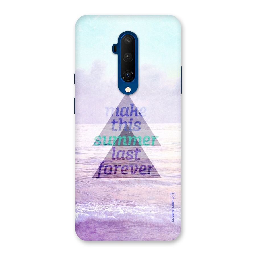 Make This Summer Last Forever Back Case for OnePlus 7T Pro