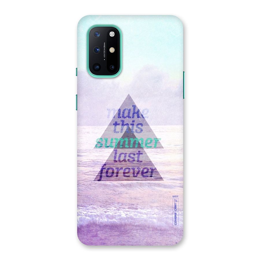 Make This Summer Last Forever Back Case for OnePlus 8T