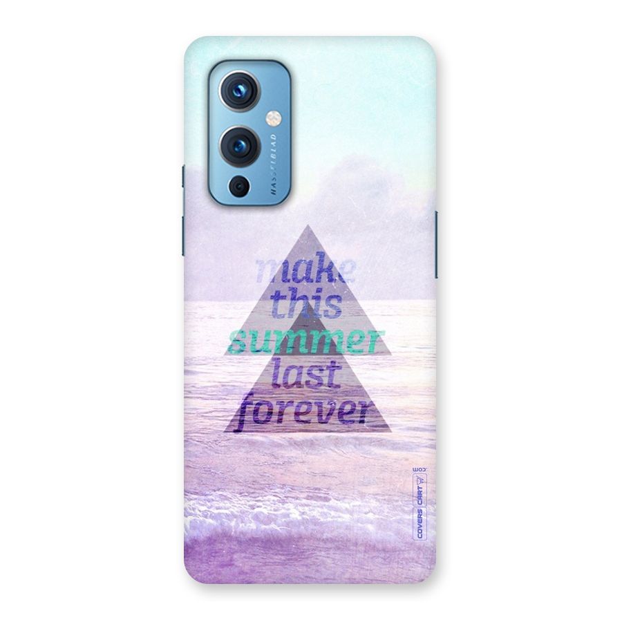 Make This Summer Last Forever Back Case for OnePlus 9