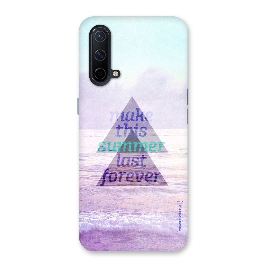 Make This Summer Last Forever Back Case for OnePlus Nord CE 5G