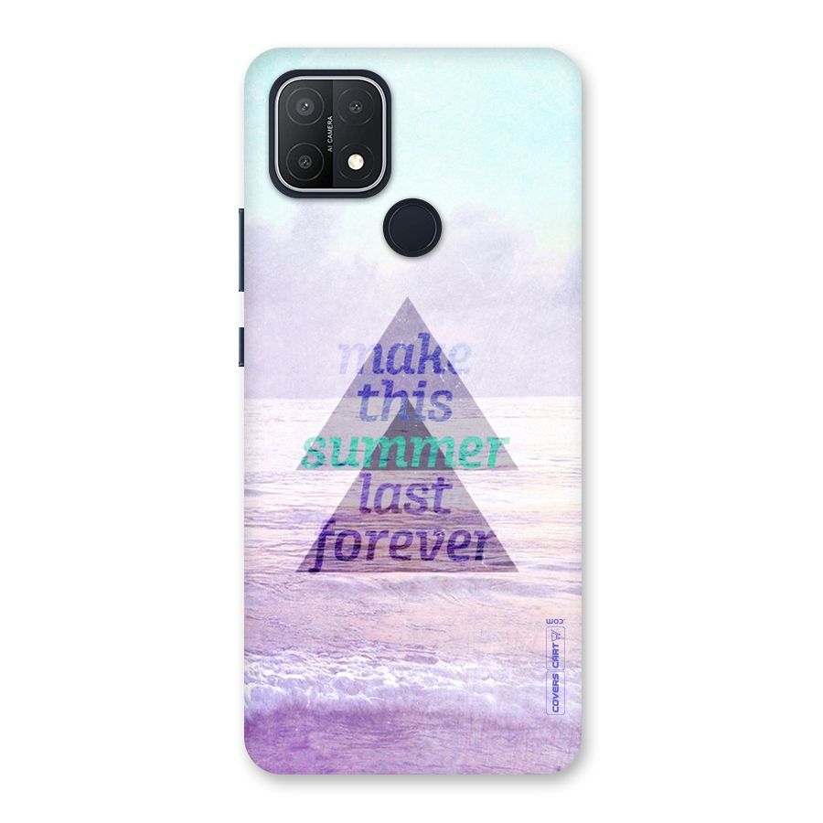 Make This Summer Last Forever Back Case for Oppo A15
