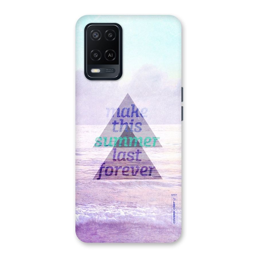 Make This Summer Last Forever Back Case for Oppo A54