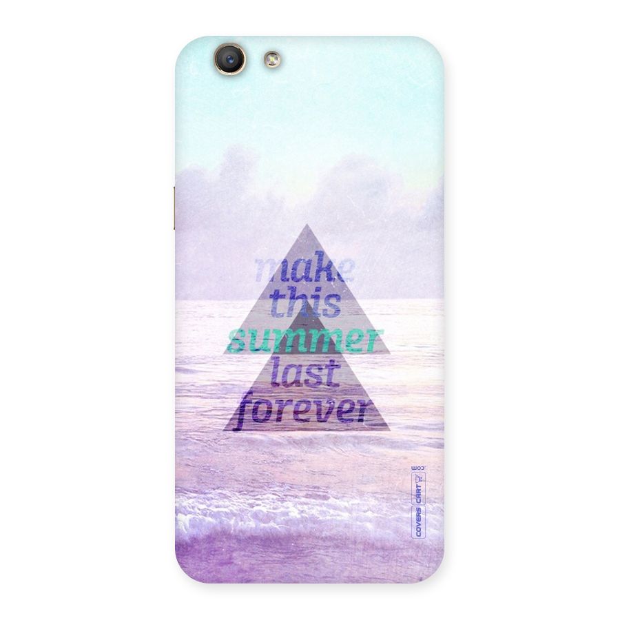 Make This Summer Last Forever Back Case for Oppo A59