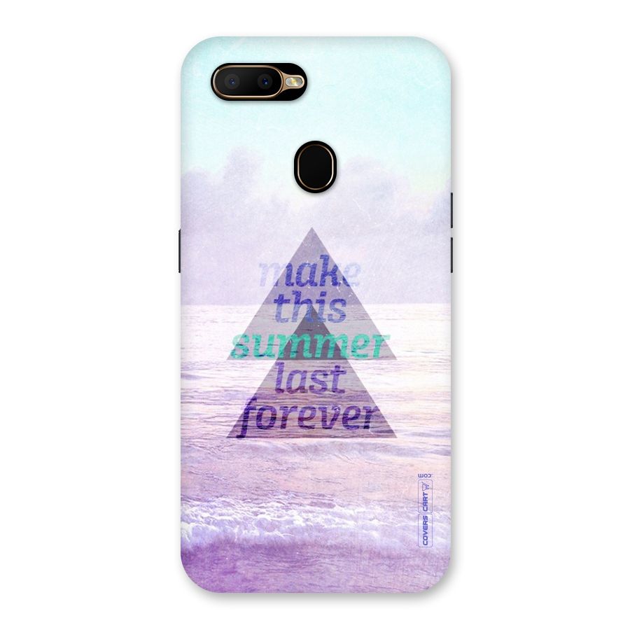 Make This Summer Last Forever Back Case for Oppo A5s