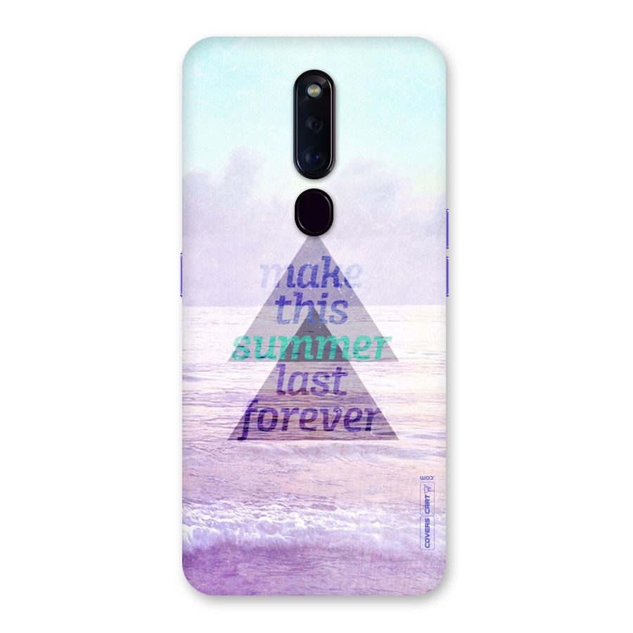 Make This Summer Last Forever Back Case for Oppo F11 Pro