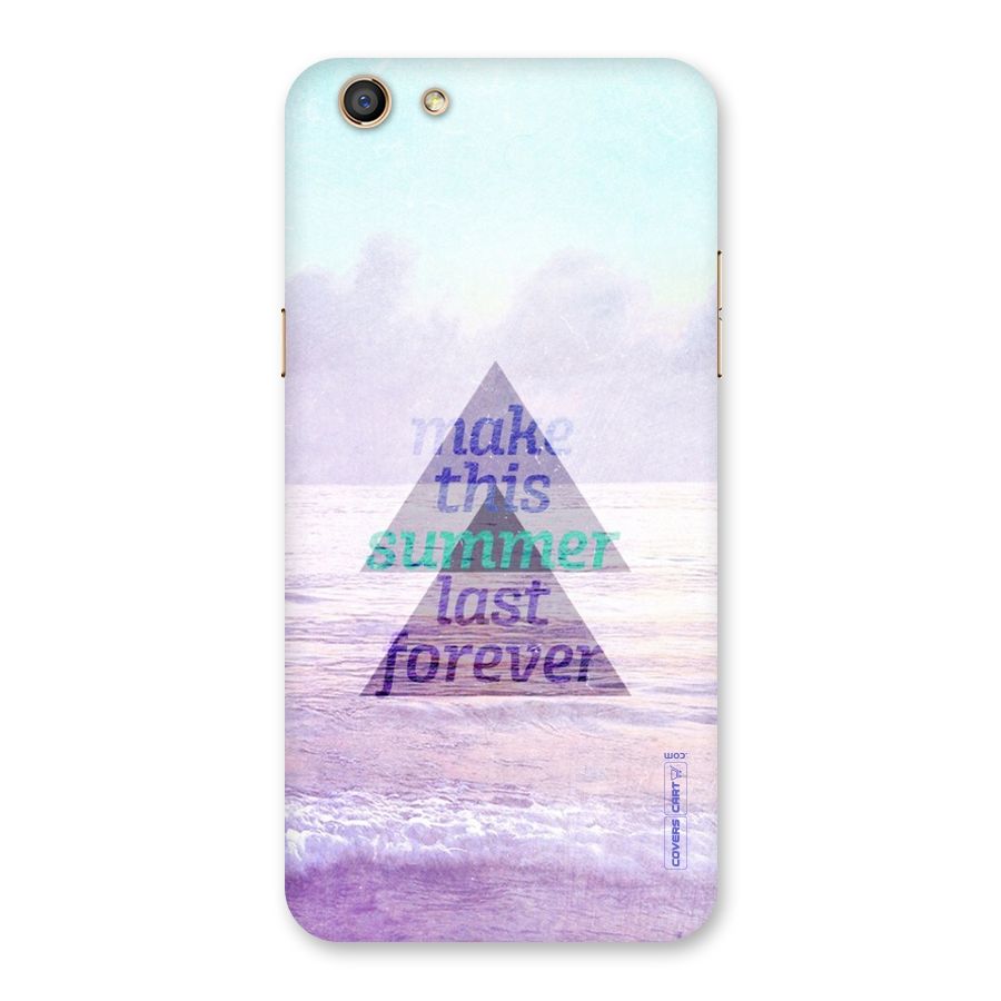Make This Summer Last Forever Back Case for Oppo F3