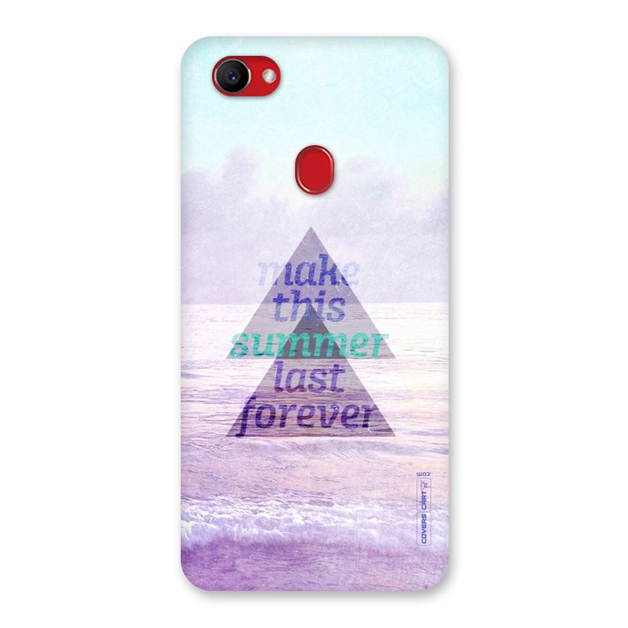 Make This Summer Last Forever Back Case for Oppo F7