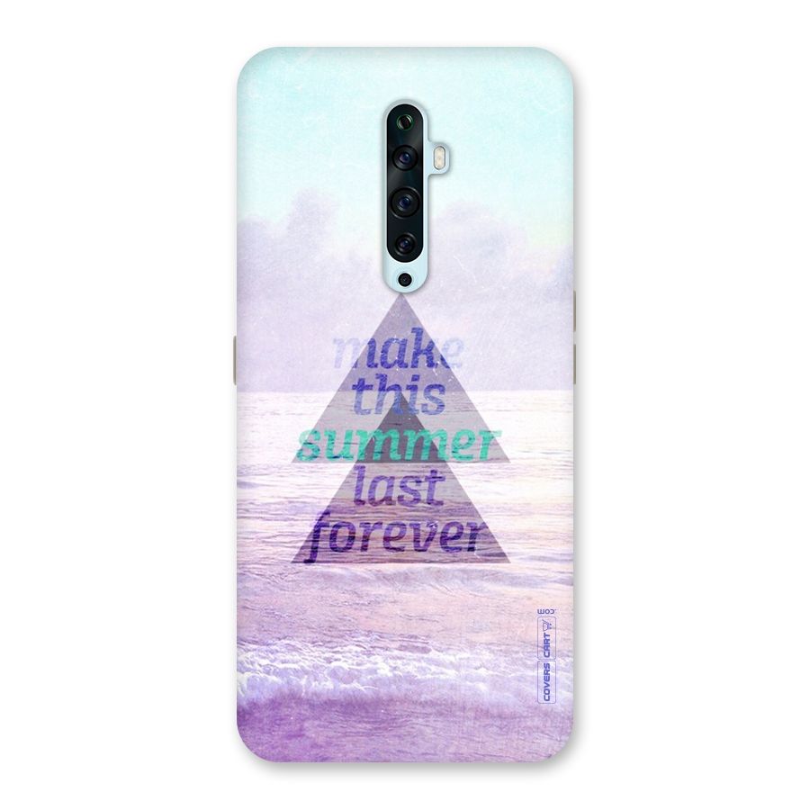 Make This Summer Last Forever Back Case for Oppo Reno2 Z