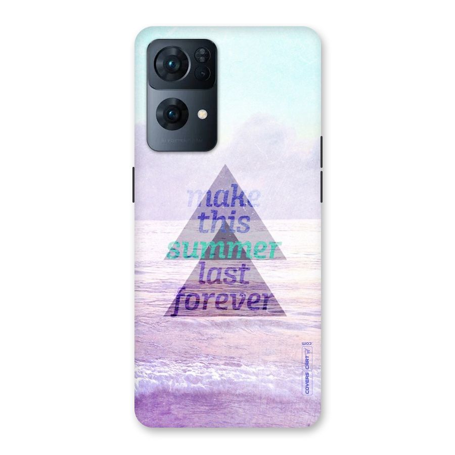 Make This Summer Last Forever Back Case for Oppo Reno7 Pro 5G