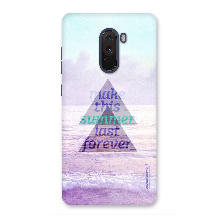 Make This Summer Last Forever Back Case for Poco F1
