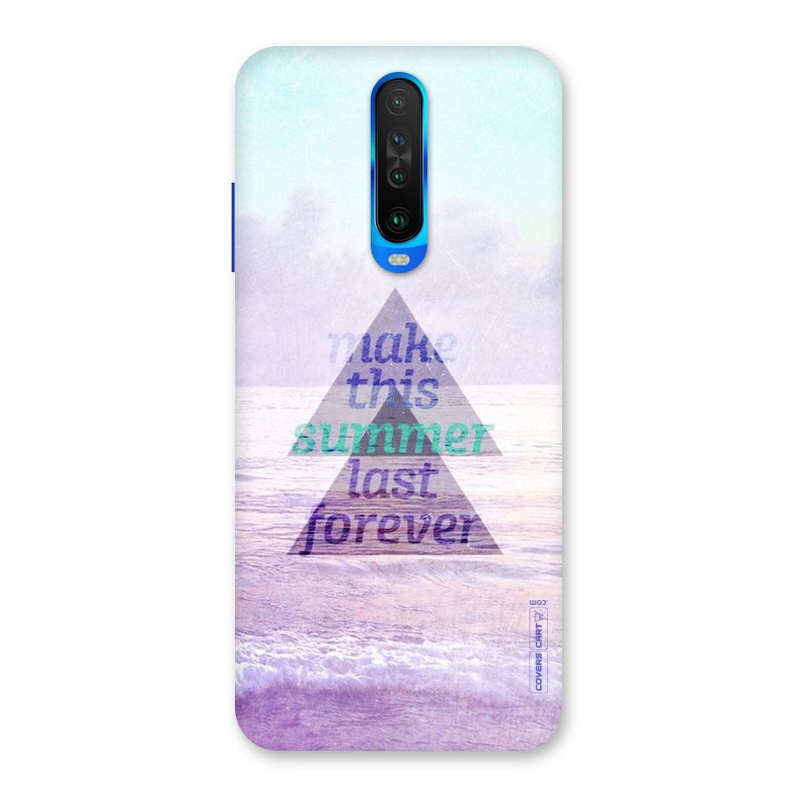 Make This Summer Last Forever Back Case for Poco X2