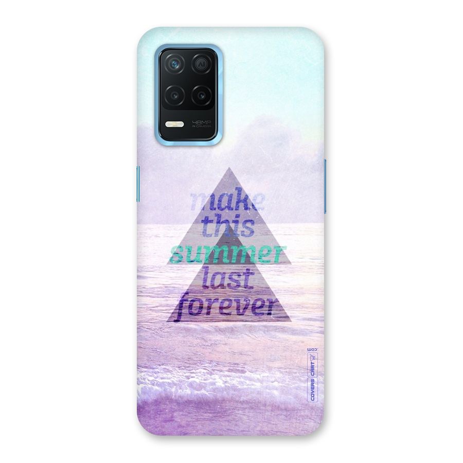 Make This Summer Last Forever Back Case for Realme Narzo 30 5G
