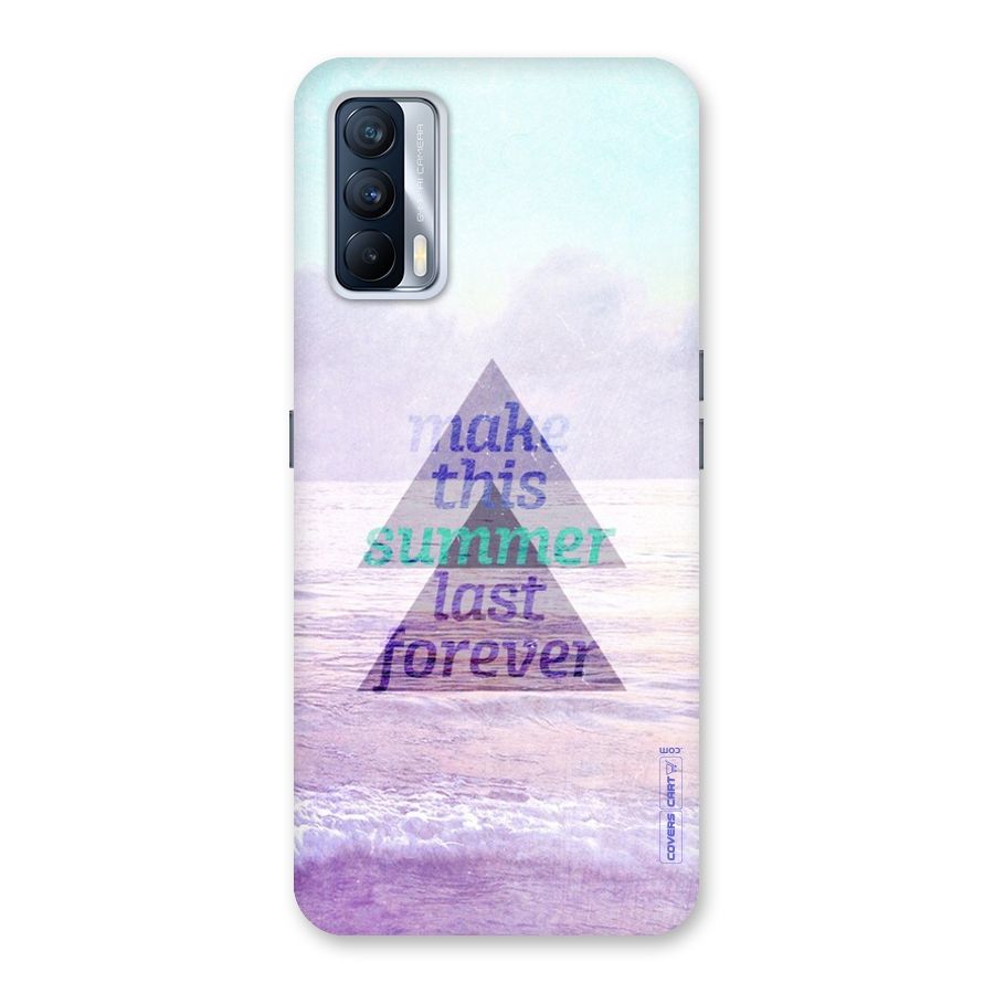 Make This Summer Last Forever Back Case for Realme X7