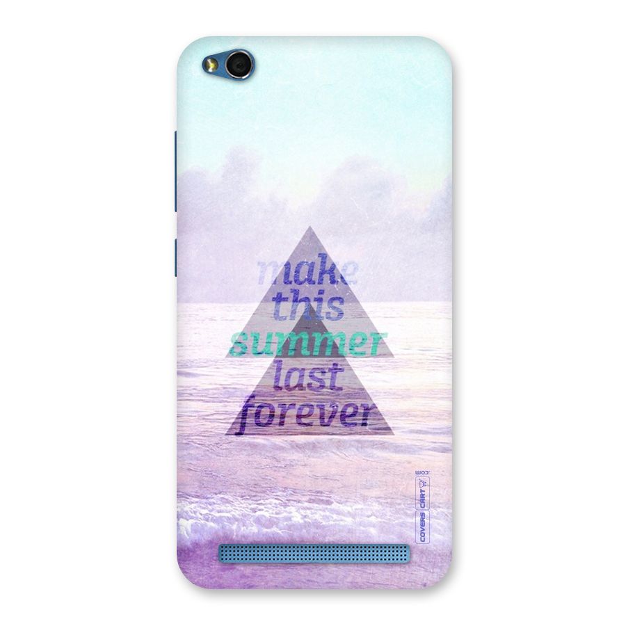 Make This Summer Last Forever Back Case for Redmi 5A
