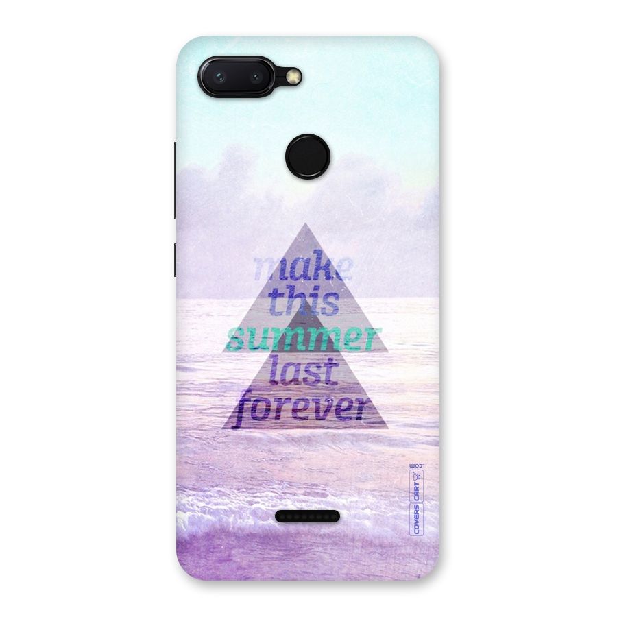 Make This Summer Last Forever Back Case for Redmi 6