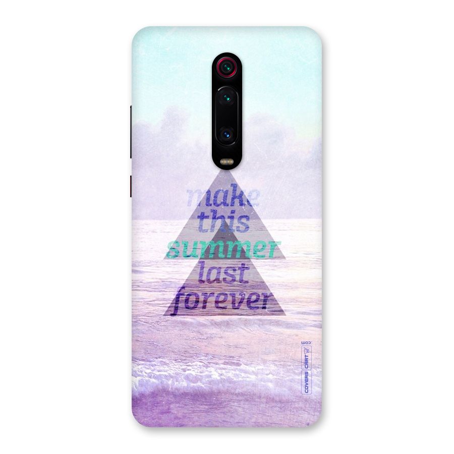 Make This Summer Last Forever Back Case for Redmi K20