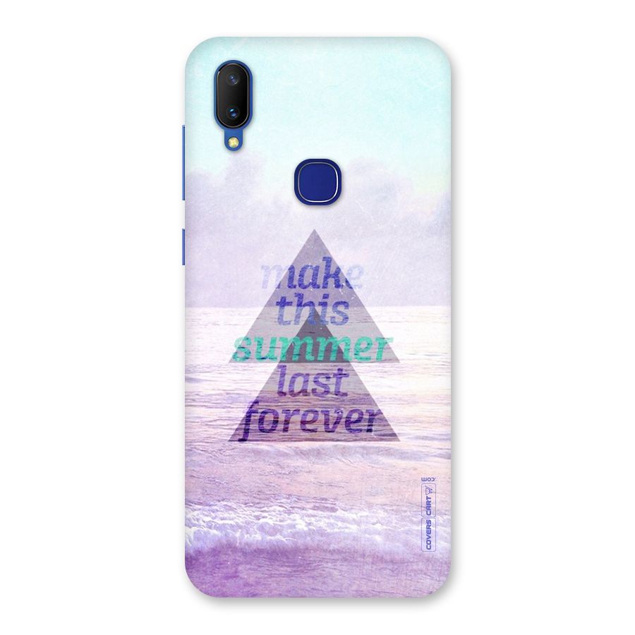 Make This Summer Last Forever Back Case for Vivo V11