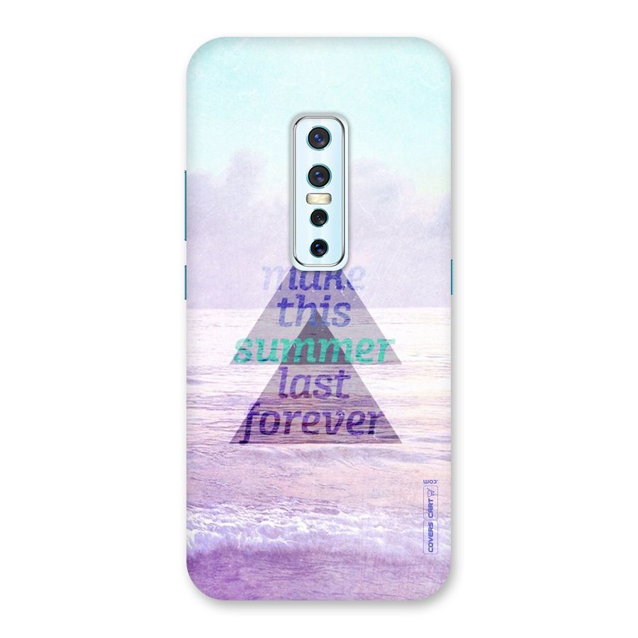 Make This Summer Last Forever Back Case for Vivo V17 Pro