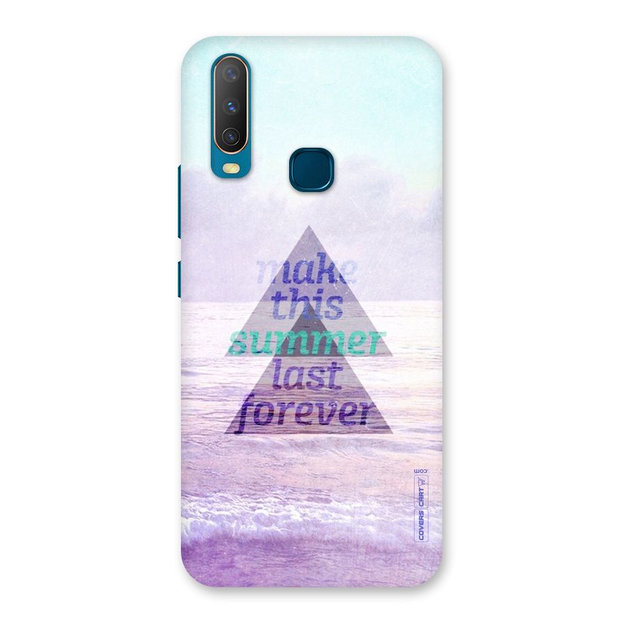 Make This Summer Last Forever Back Case for Vivo Y17