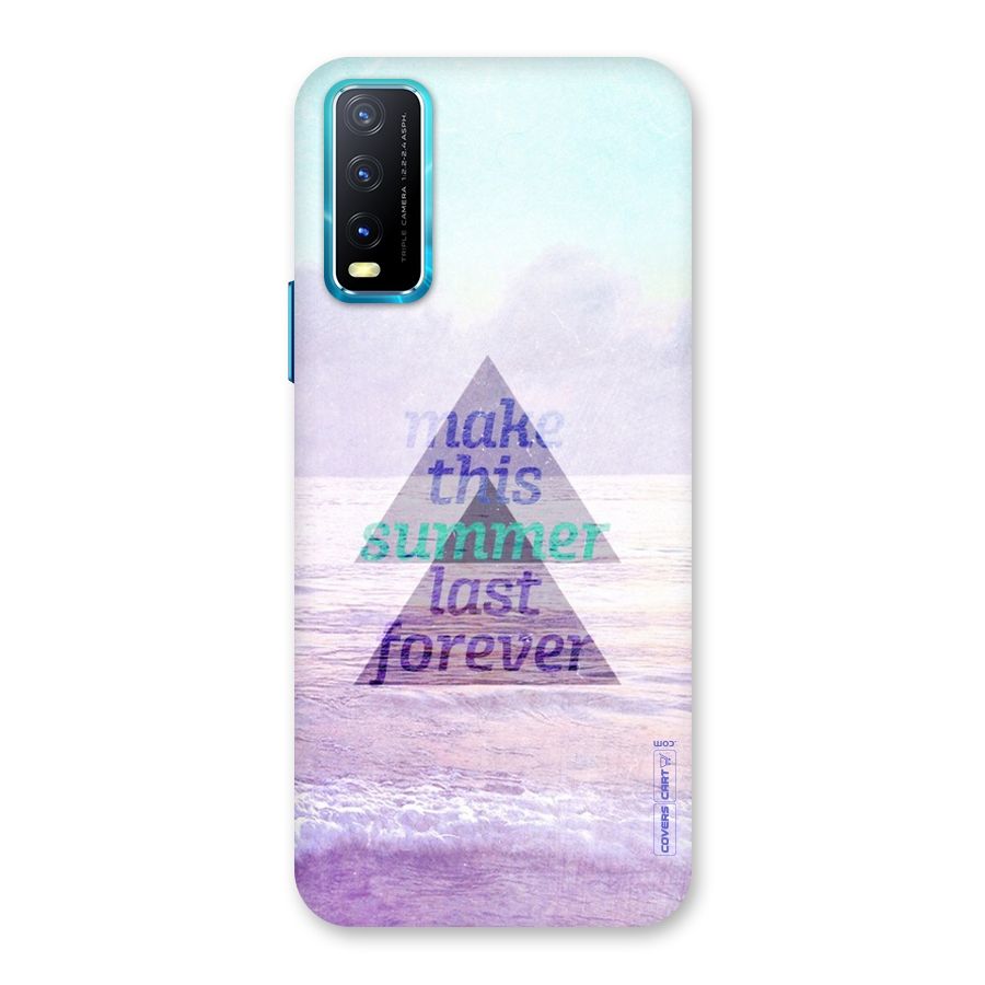Make This Summer Last Forever Back Case for Vivo Y20