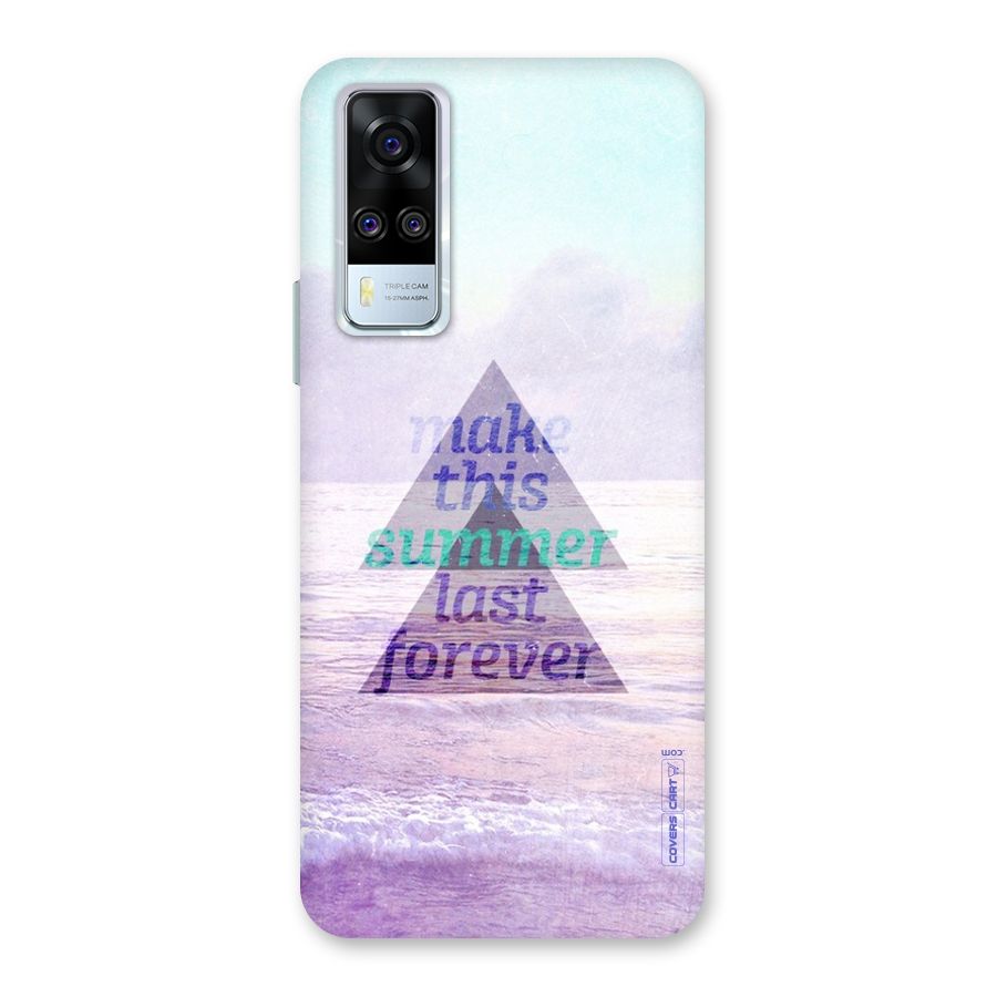 Make This Summer Last Forever Back Case for Vivo Y31