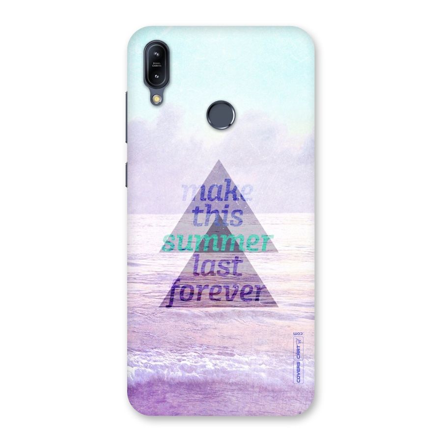 Make This Summer Last Forever Back Case for Zenfone Max M2