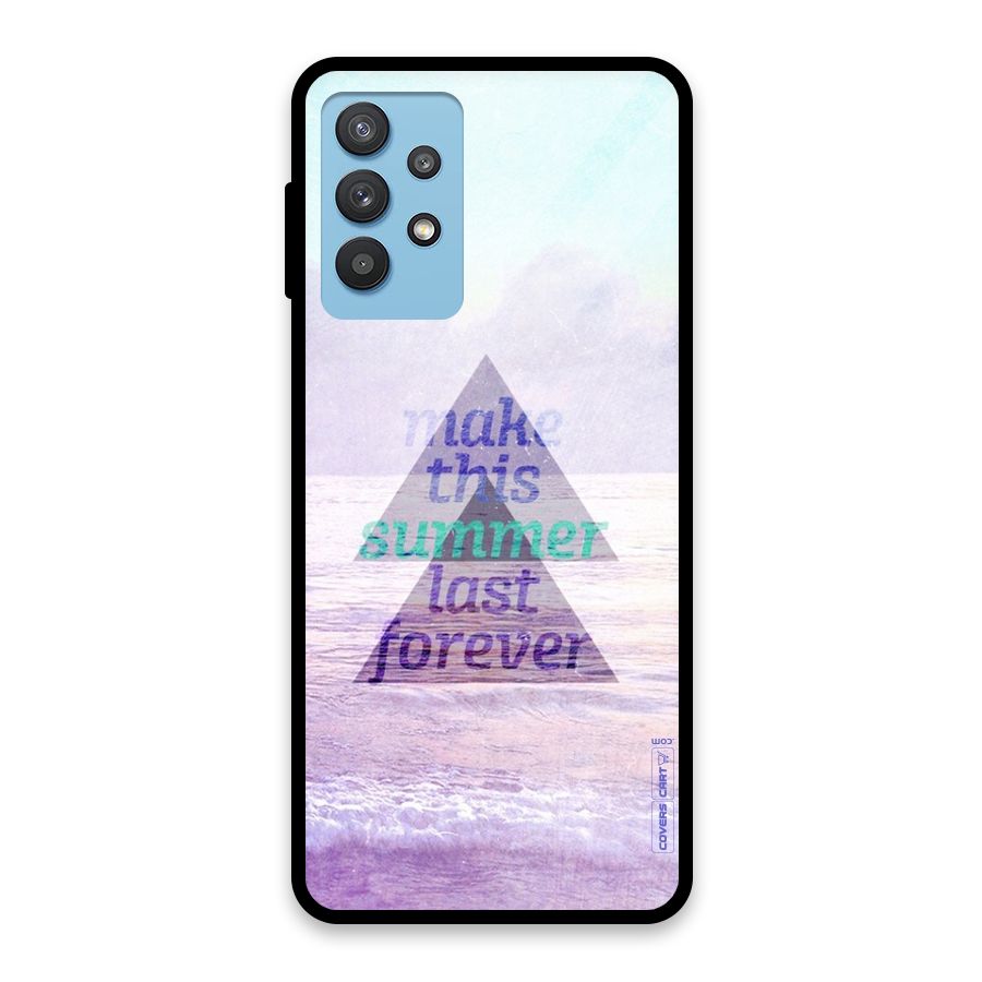 Make This Summer Last Forever Glass Back Case for Galaxy M32 5G