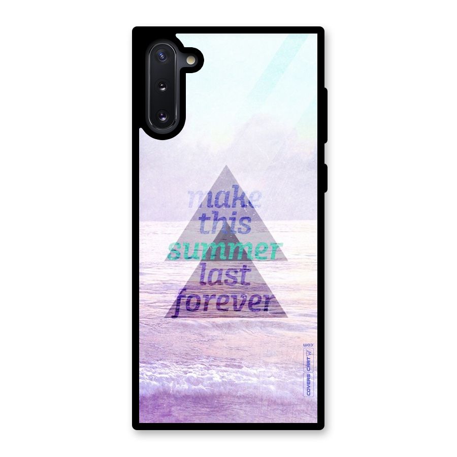 Make This Summer Last Forever Glass Back Case for Galaxy Note 10