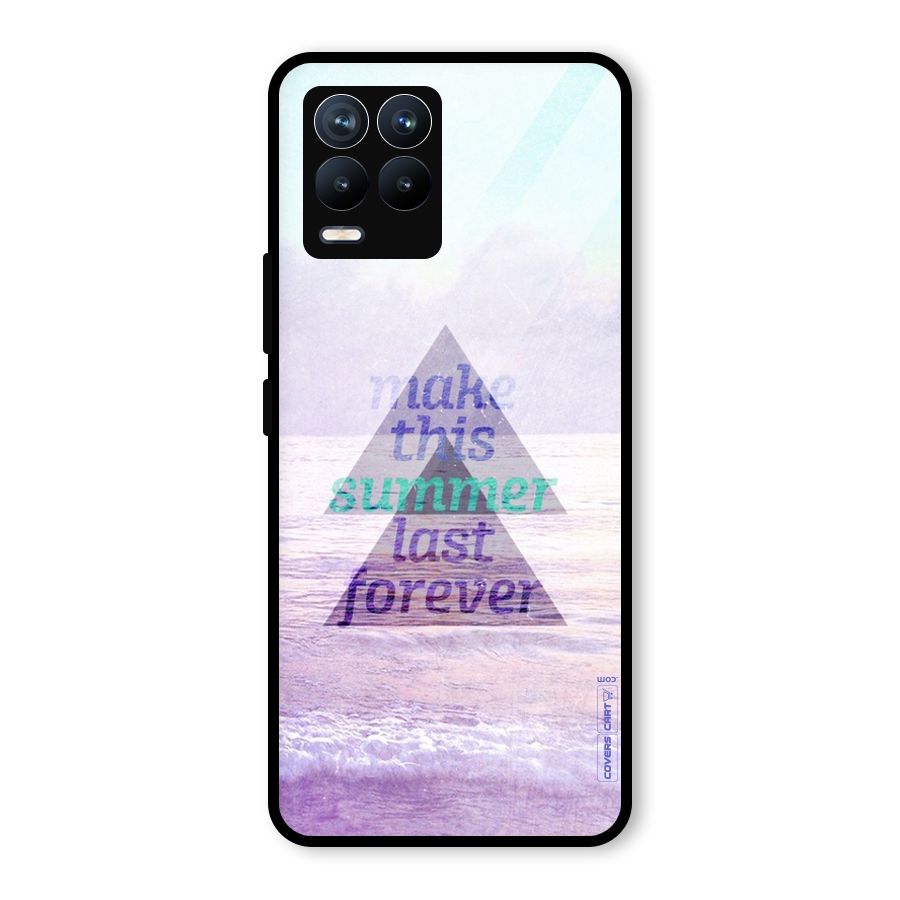 Make This Summer Last Forever Glass Back Case for Realme 8 Pro