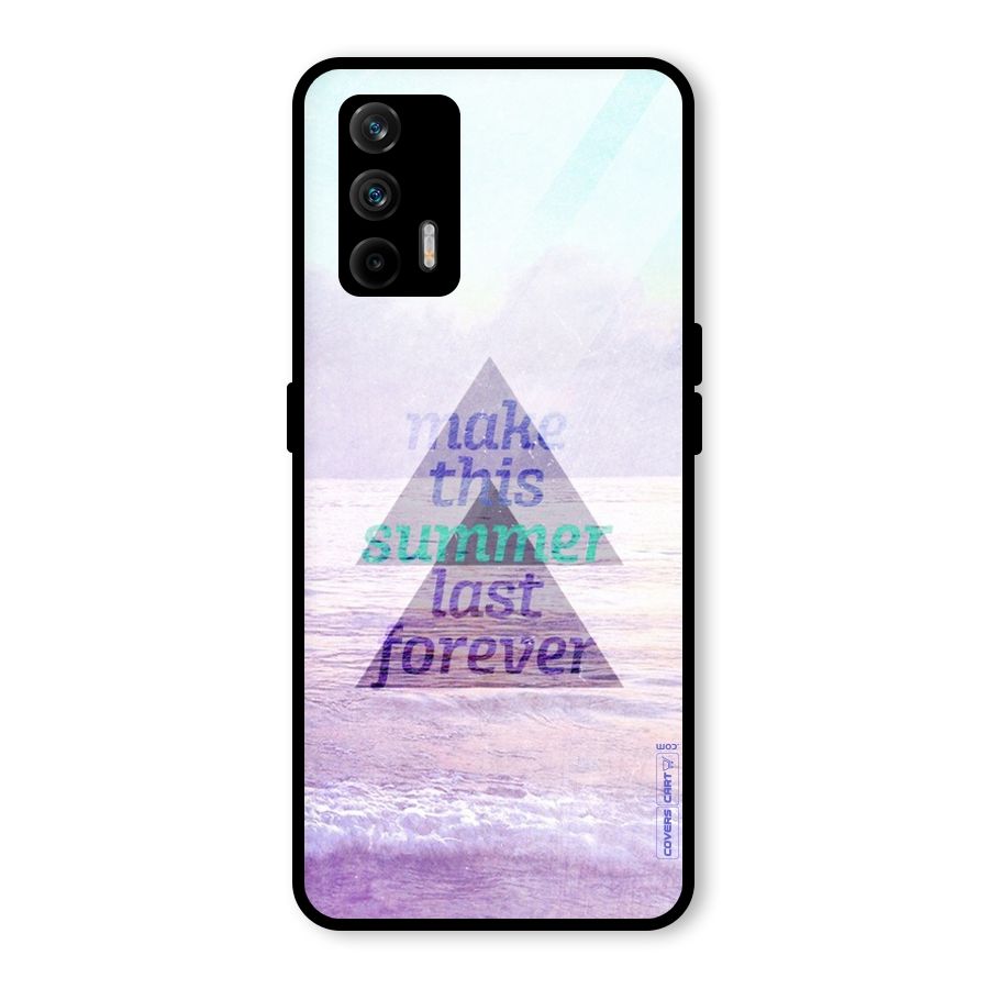 Make This Summer Last Forever Glass Back Case for Realme GT 5G