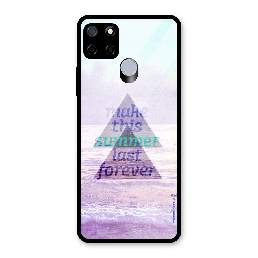 Make This Summer Last Forever Glass Back Case for Realme Narzo 20