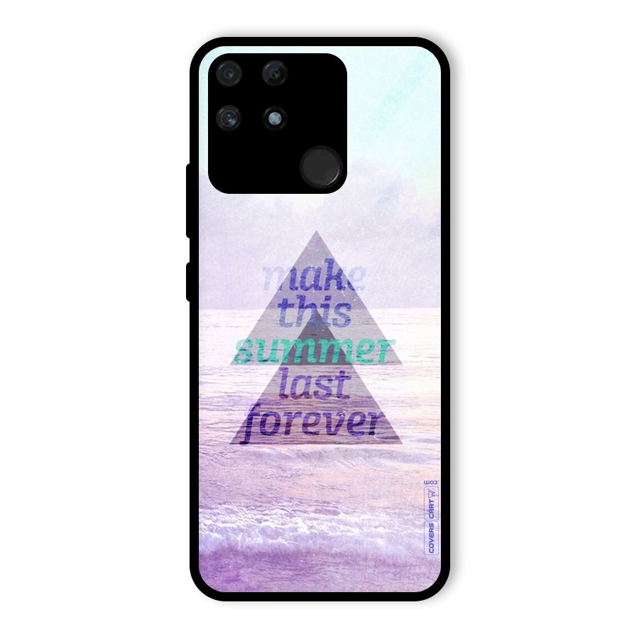 Make This Summer Last Forever Glass Back Case for Realme Narzo 50A