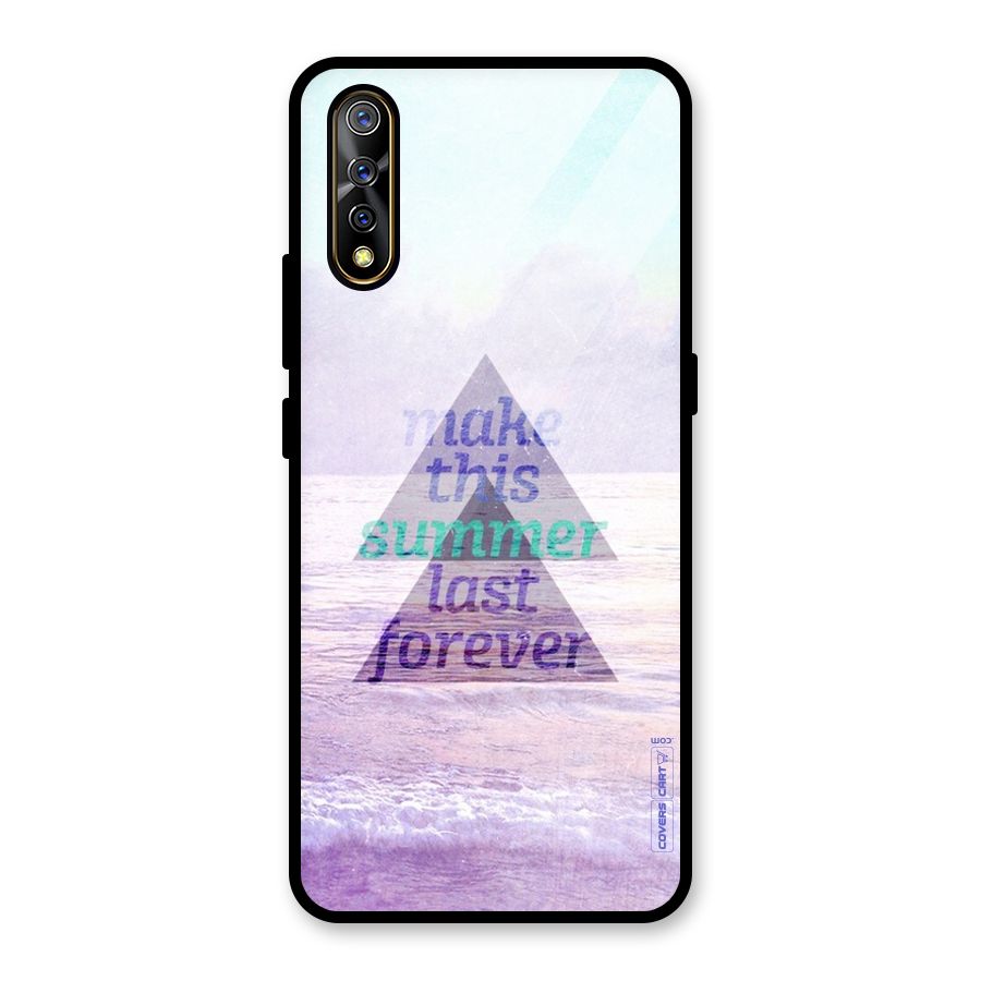 Make This Summer Last Forever Glass Back Case for Vivo S1