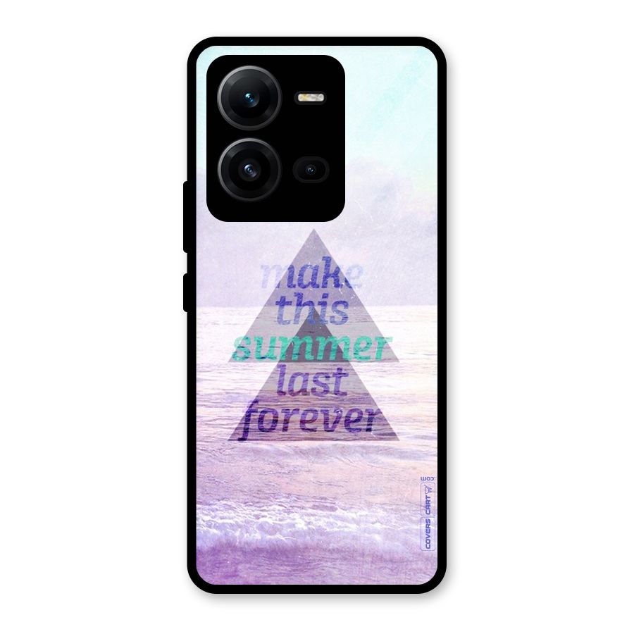 Make This Summer Last Forever Glass Back Case for Vivo V25
