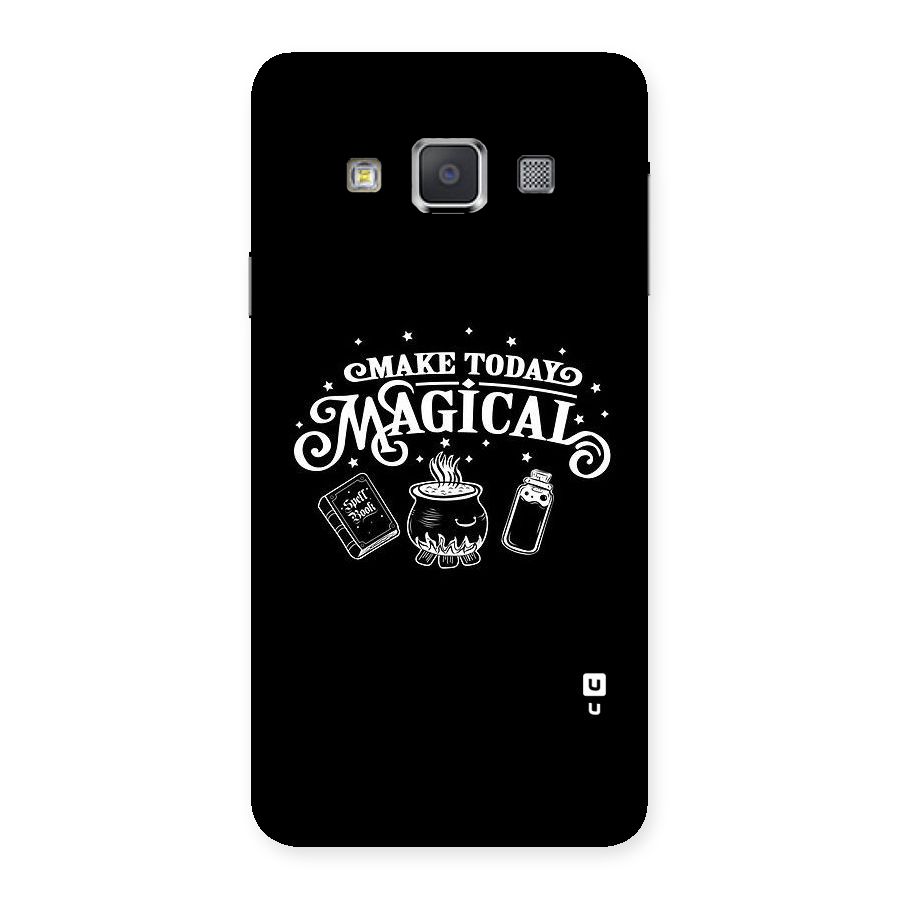 Make Today Magical Back Case for Galaxy A3