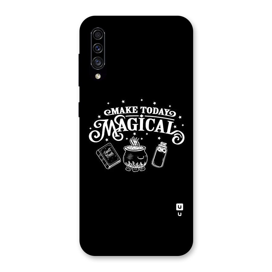 Make Today Magical Back Case for Galaxy A30s