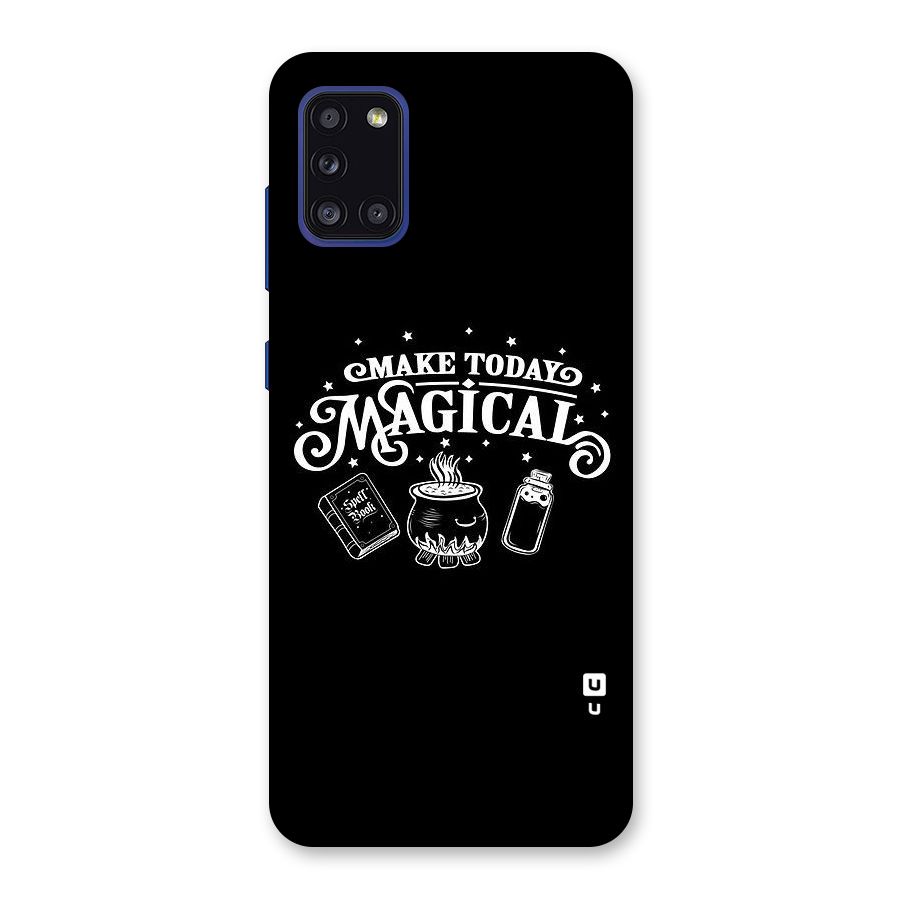 Make Today Magical Back Case for Galaxy A31