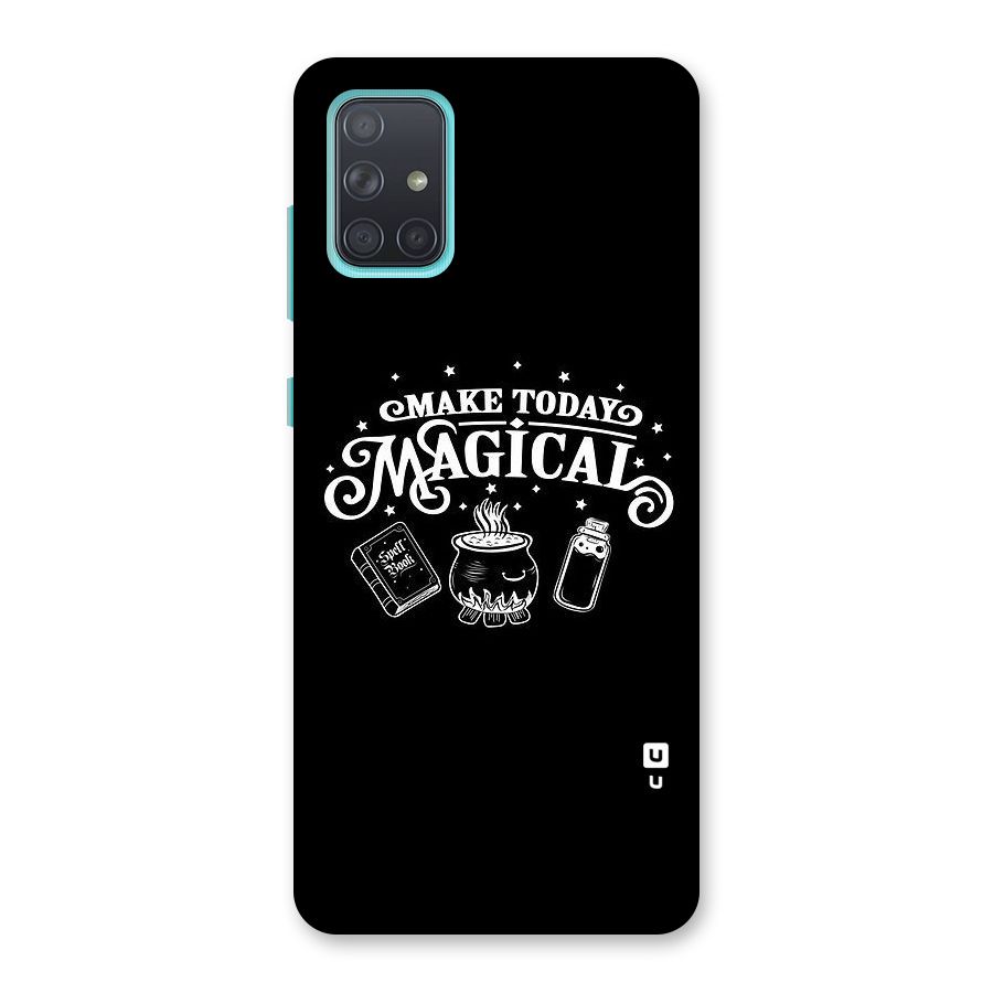 Make Today Magical Back Case for Galaxy A71